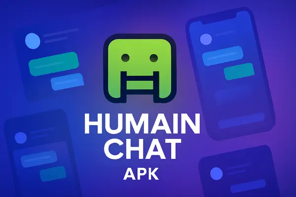 Humain Chat Download