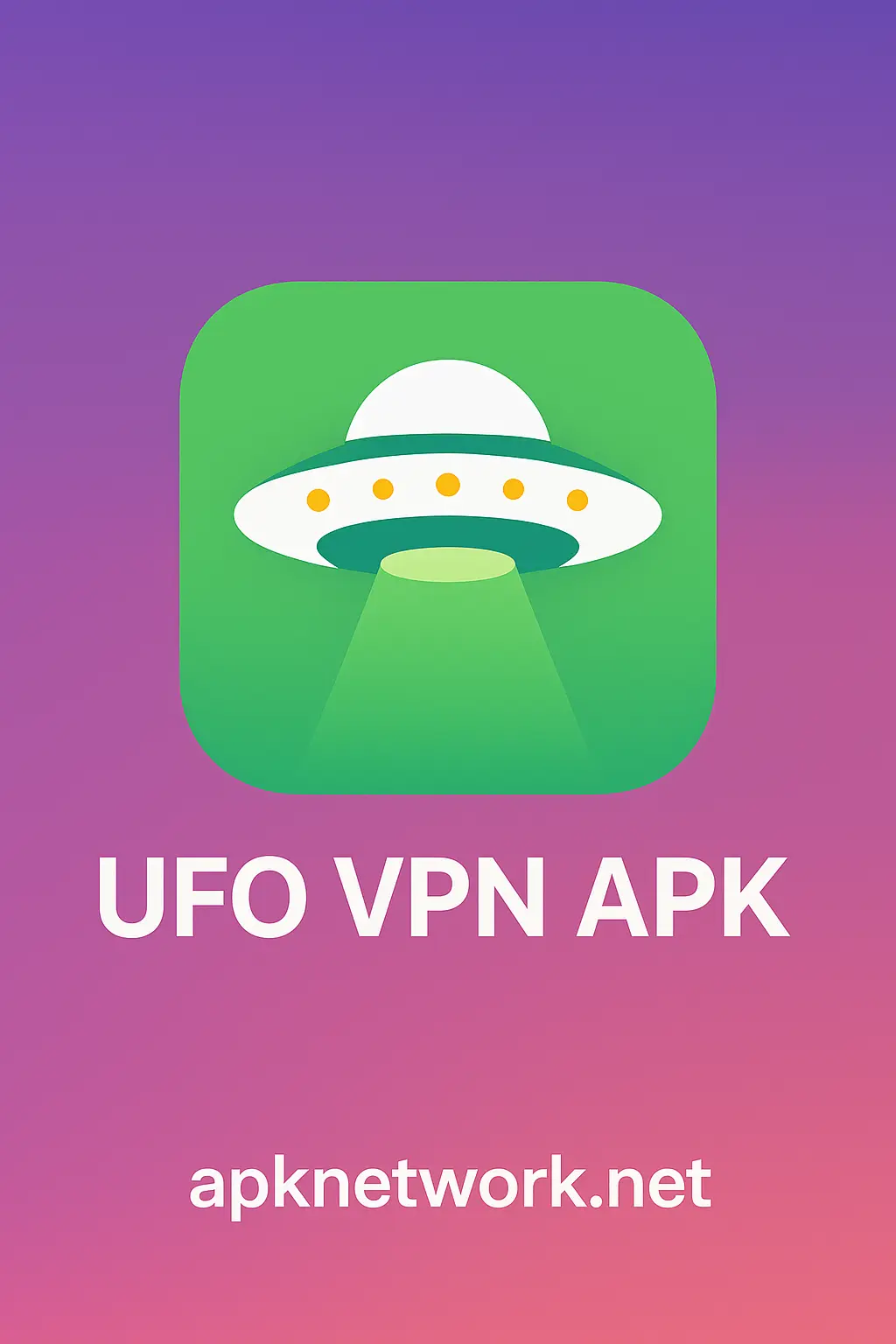 UFO VPN APK