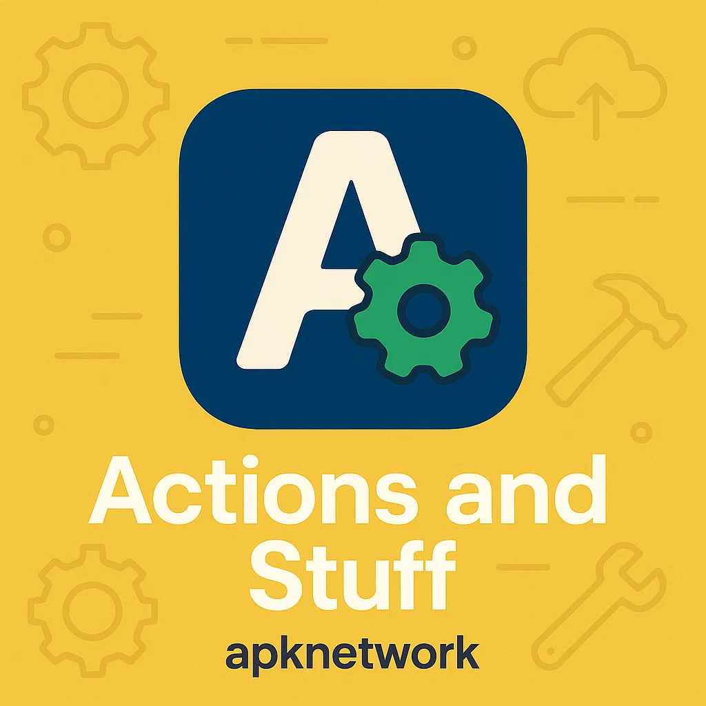 Actions and Stuff MOD 1.6