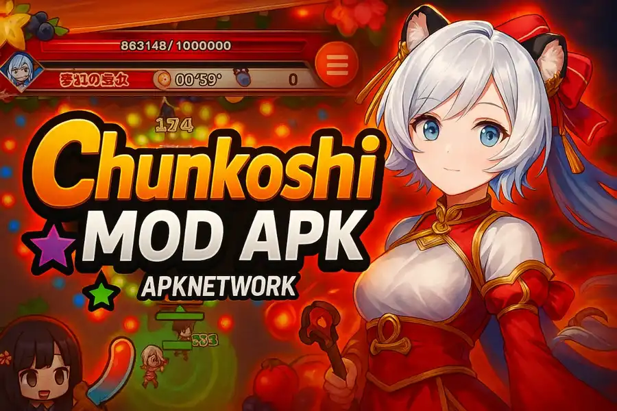 Chunkoshi MOD APK Latest Version