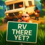 RV There Yet APK