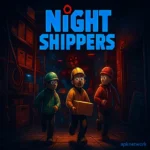Night Shippers Game APK