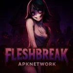 Fleshbreak APK Download