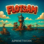 Flotsam APK Download